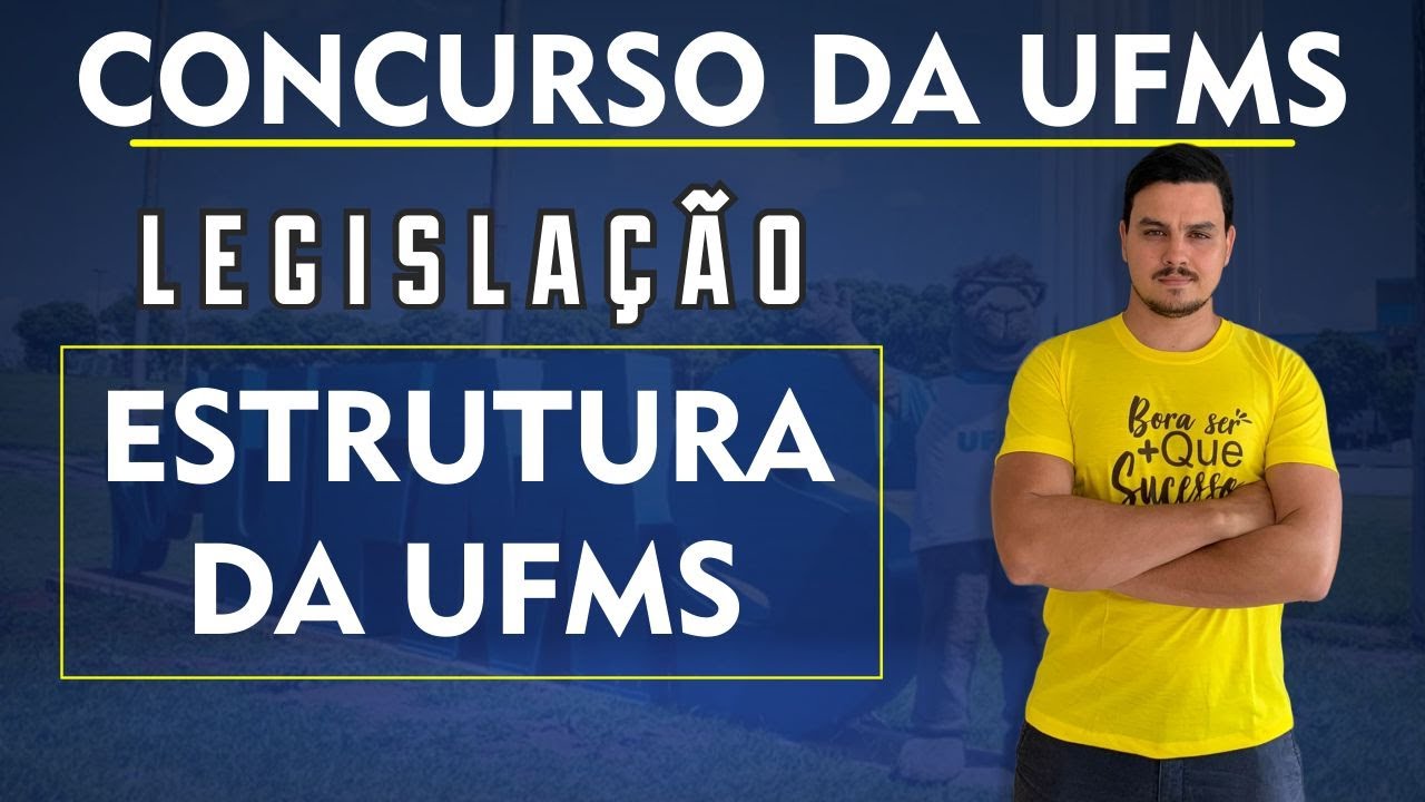 ESTATUTO DA UFMS - AULA 1 - COMPOSIÇÃO DA UFMS