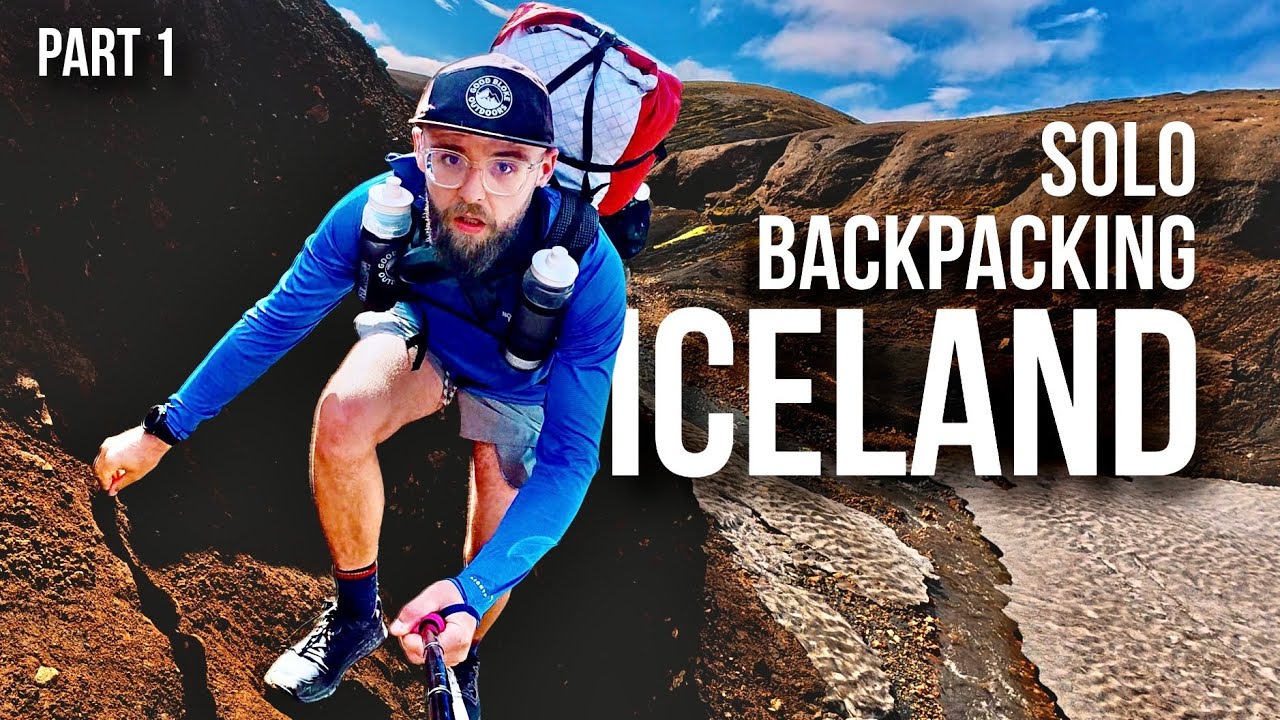 SOLO BACKPACKING IN ICELAND 🔥❄️ The Laugavegur Trail (Part 1)