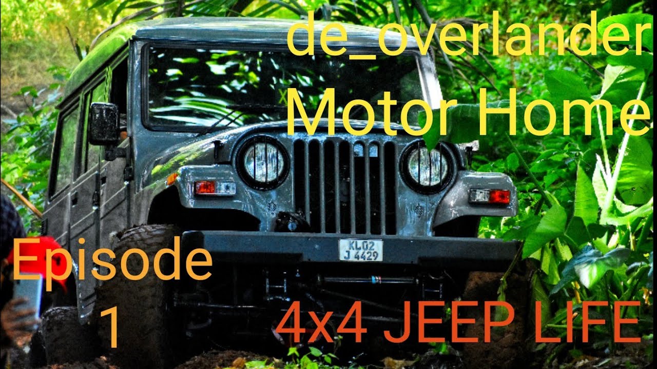 Mahindra Marshal Modified - de_overlander - Motor Home - 4x4 jeep life - Overland india - Camping