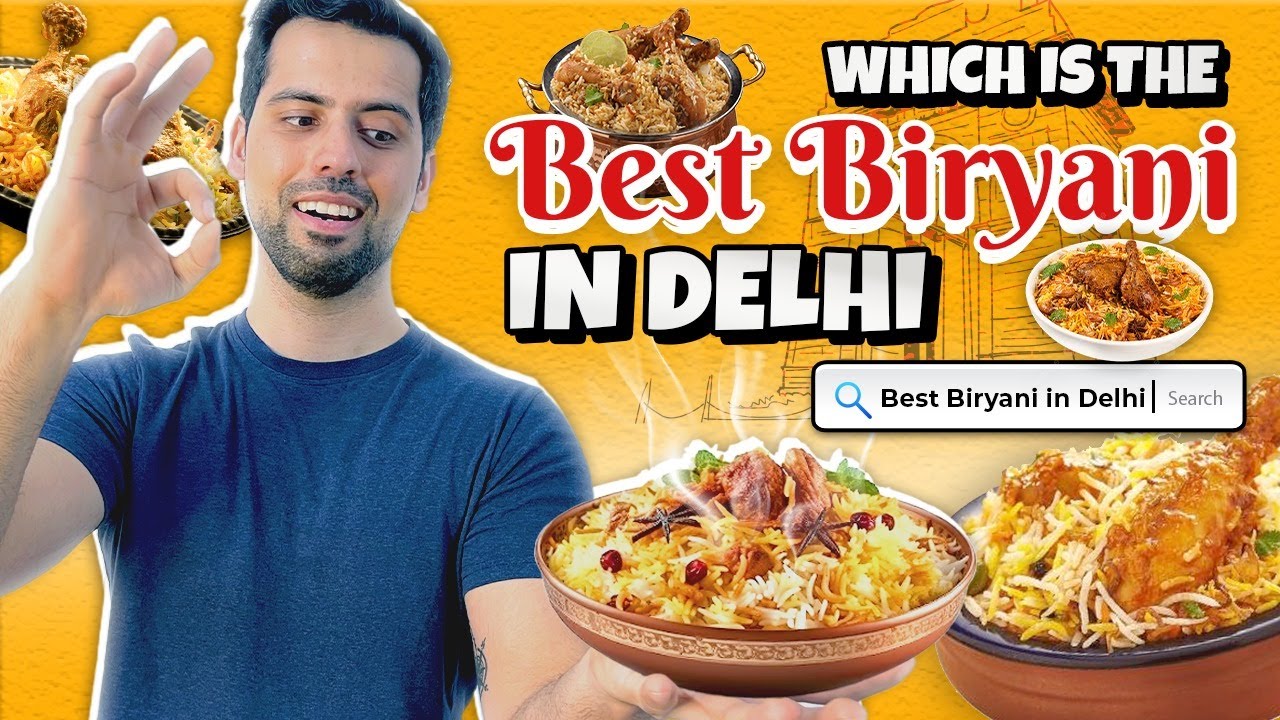 Finding The Best Biryani Brand in Delhi | 