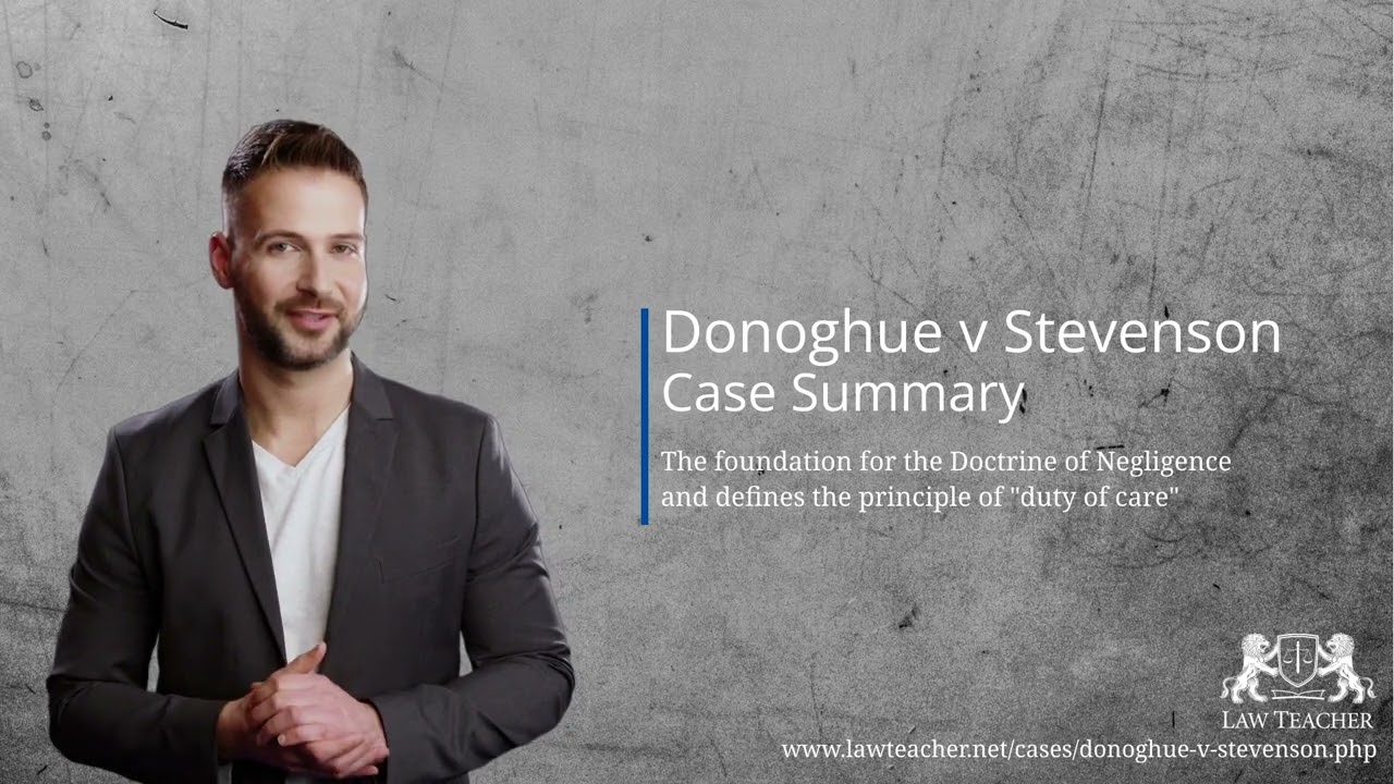 Donoghue v Stevenson Case Summary - LawTeacher.net