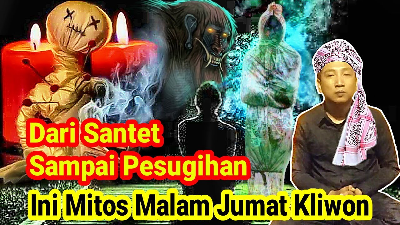 Membongkar Mitos Malam Jumat Kliwon yang Kamu Percayai