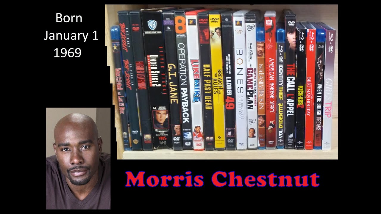 My Morris Chestnut Movie Collection