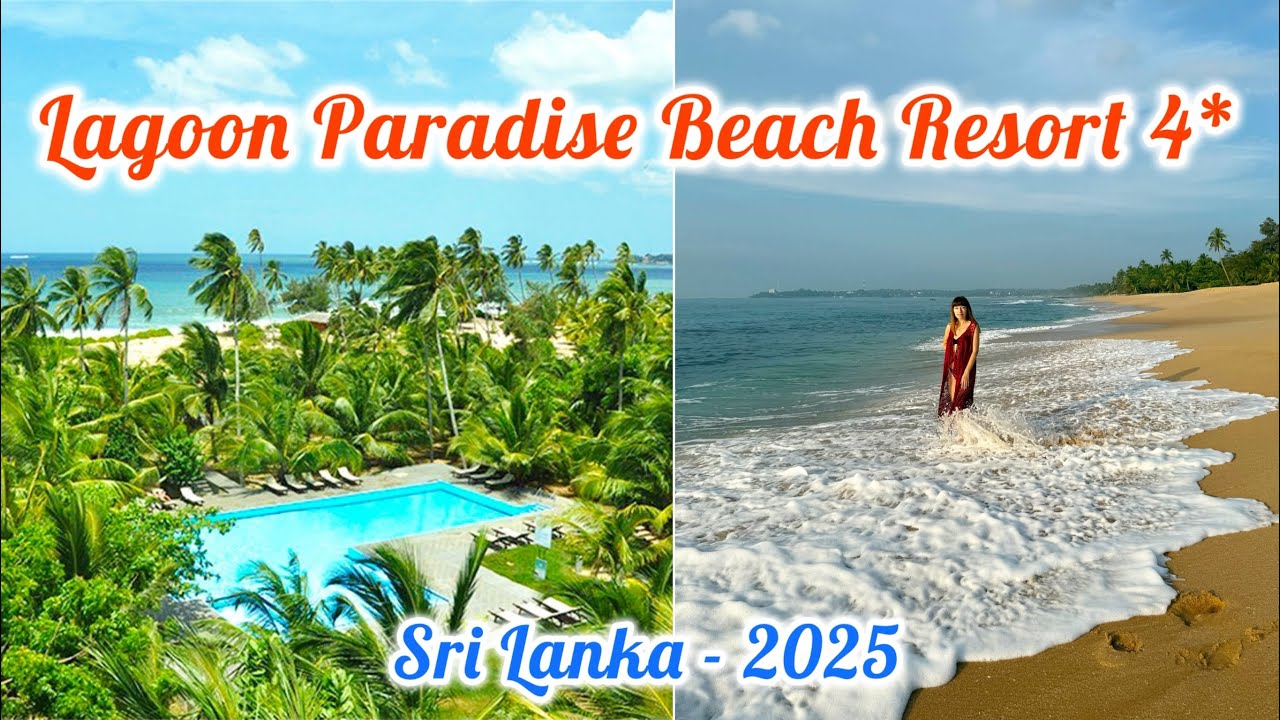 Lagoon Paradise Beach Resort 4* / Tangalle Sri Lanka 🇱🇰 