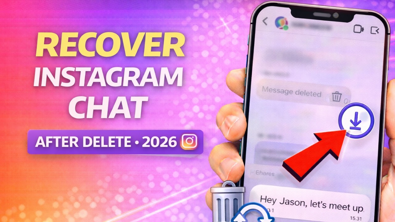 How To Recover Instagram Chat After Deleting in 2026