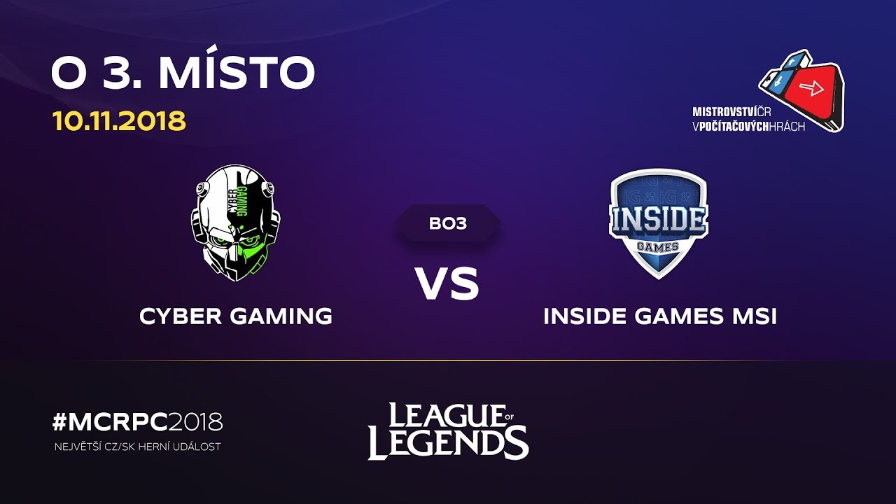 MČR 2018 | O 3. místo: Cyber Gaming vs. Inside Games | LoL