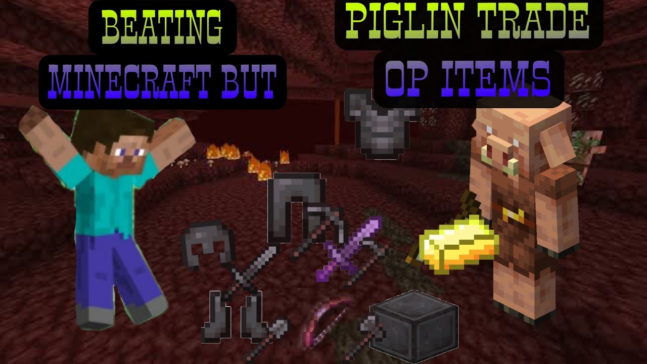 Beating Minecraft pocket edition but piglin trade op items