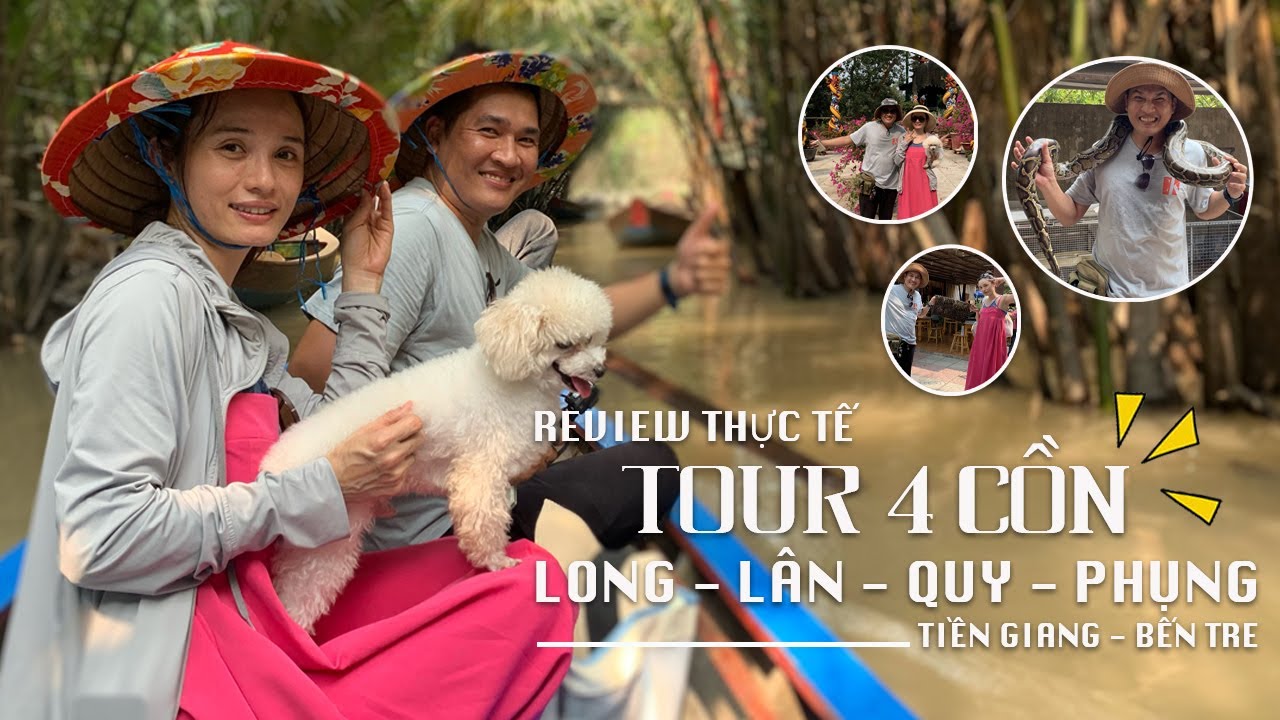 Du lịch Bến Tre 1 ngày 4 cồn Cần lưu ý gì?