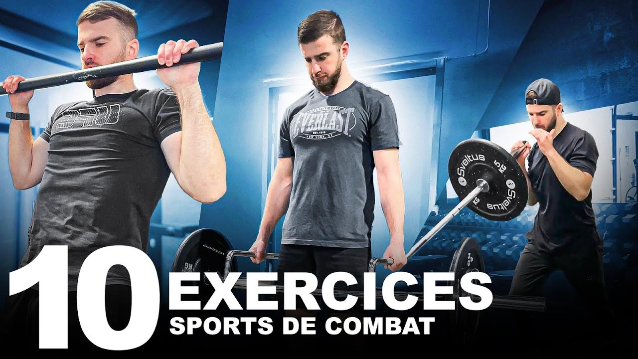 TOP 10 exercices pour les sports de combat