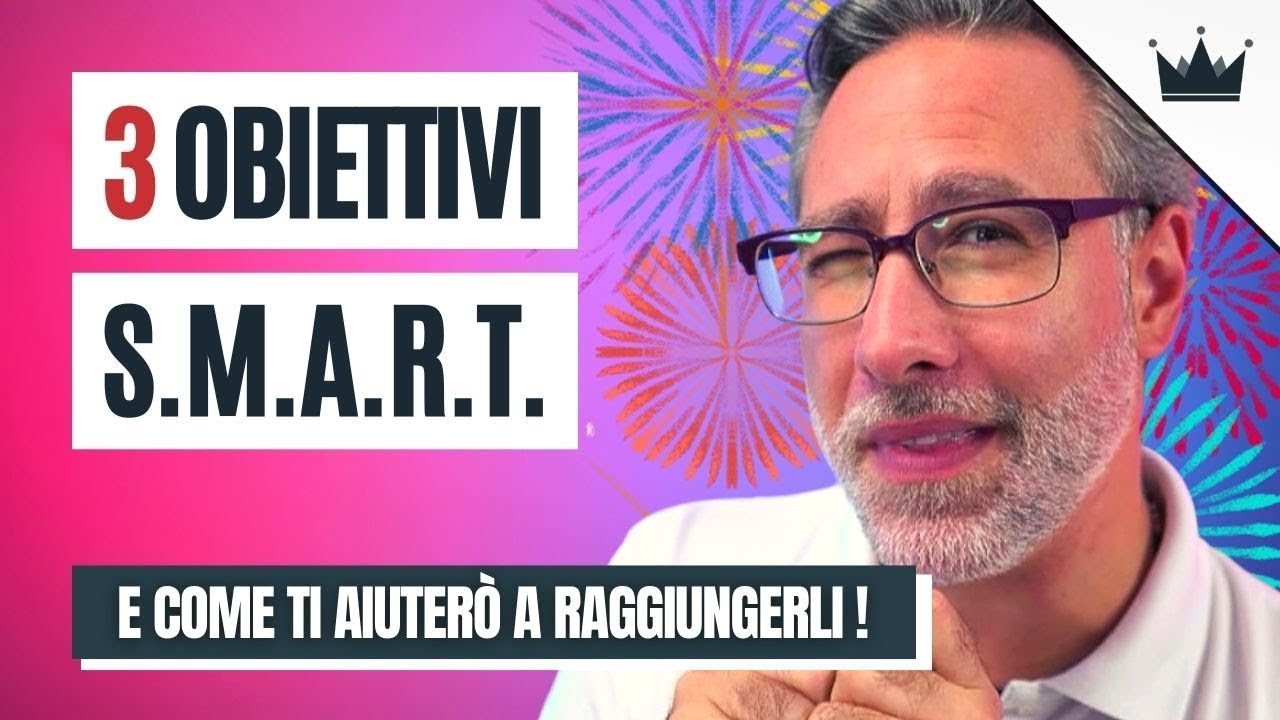 3 OBIETTIVI AZIENDALI *SMART* 🚀 INIZIA DA QUESTI ESEMPI [Reali e Raggiungibili]