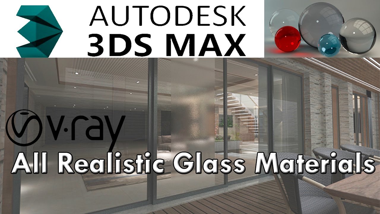 عمل كل خامات الزجاج بواقعية  Realistic Vray Glass Materials in 3d Max