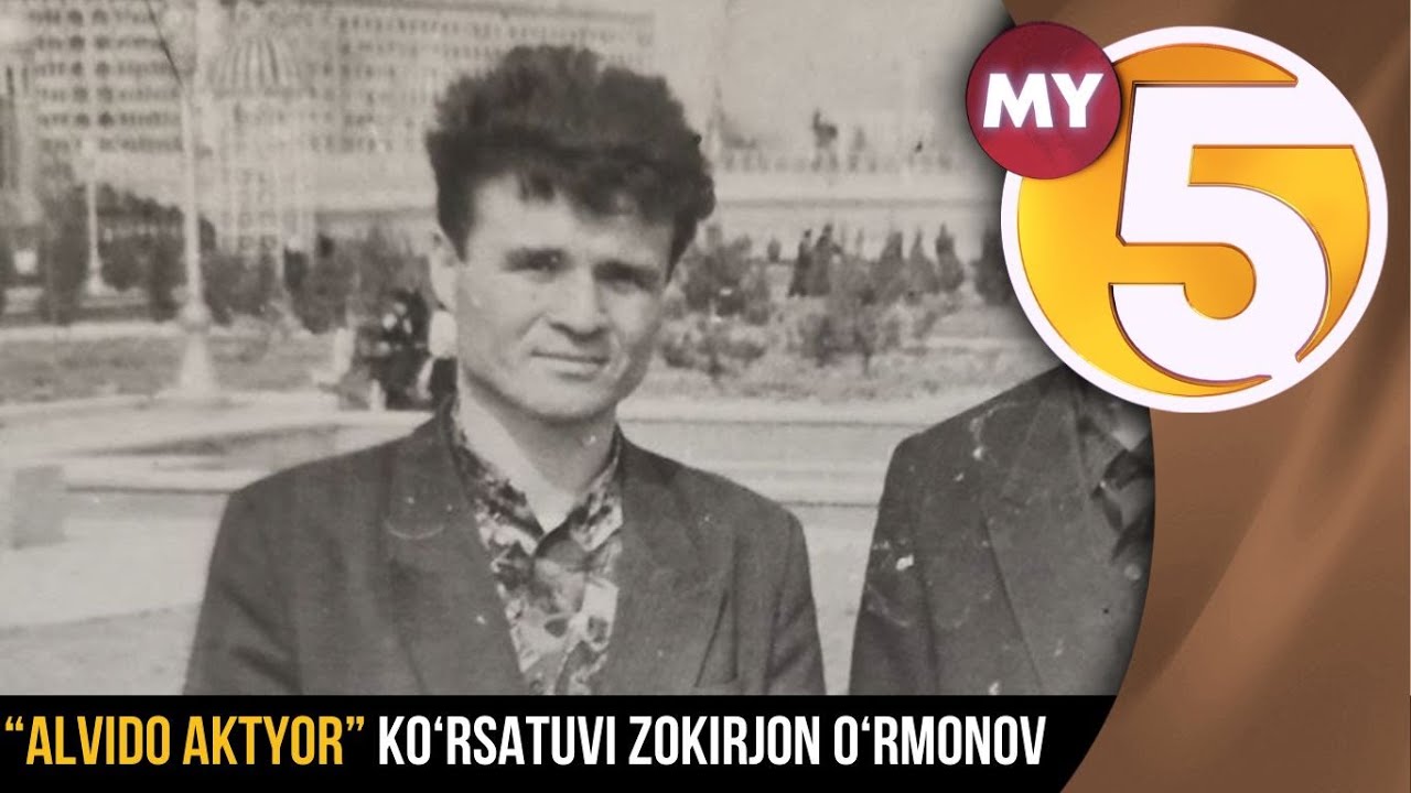 “Alvido aktyor” ko‘rsatuvi Zokirjon O‘rmonov