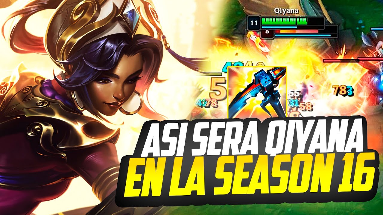 🔥 ¿QIYANA esta ROTA EN ESTA NUEVA SEASON? | QIYANA MID S16 🔥