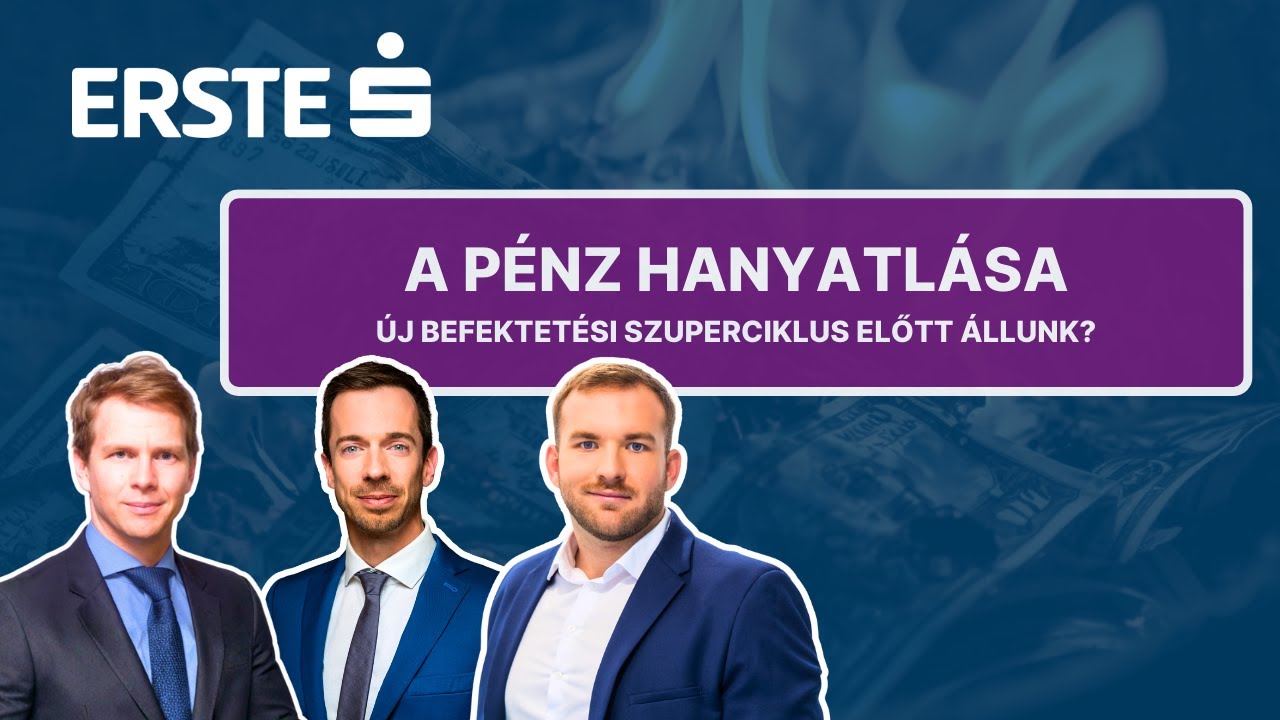 A pénz HANYATLÁSA - Új befektetési SZUPERCIKLUS előtt állunk?