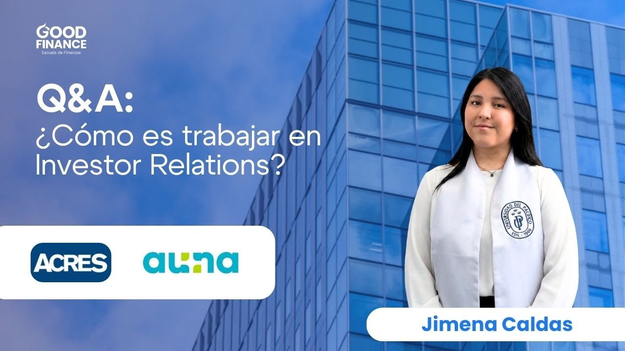 Q&A: ¿Cómo es trabajar en Investor Relations? #inversiones #finanzas #negocios #fypシ