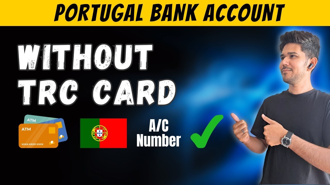 How to Open a Bank Account in Portugal 2025 🇵🇹 | No TRC Required