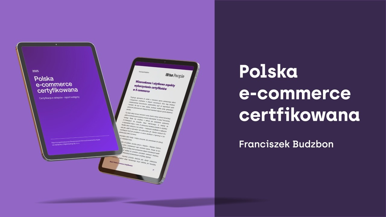 Jak naprawdę działa certyfikacja e-commerce w Polsce? Franciszek Budzbon