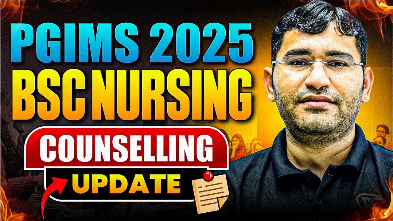 PGIMS BSc Nursing 2025 Counselling Update | Haryana CET 2025 College List | PGIMS 2025 College List