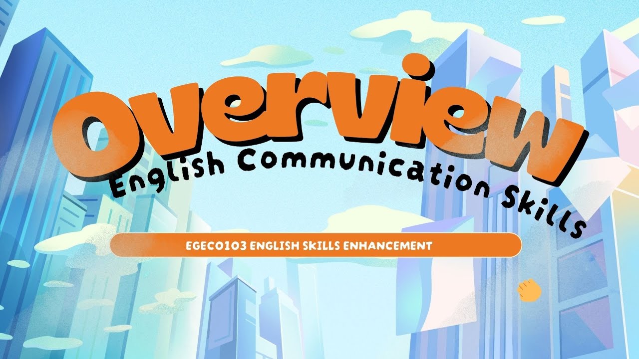 WEEK 1 AND 2 ESEN - Overview of English Communication Skills