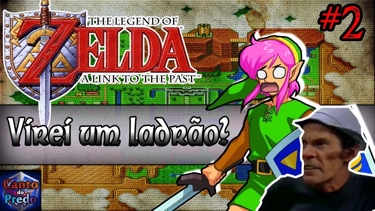 PORQUÊ ESTOU SENDO PROCURADO??? | TLOZ A LINK TO THE PAST #2