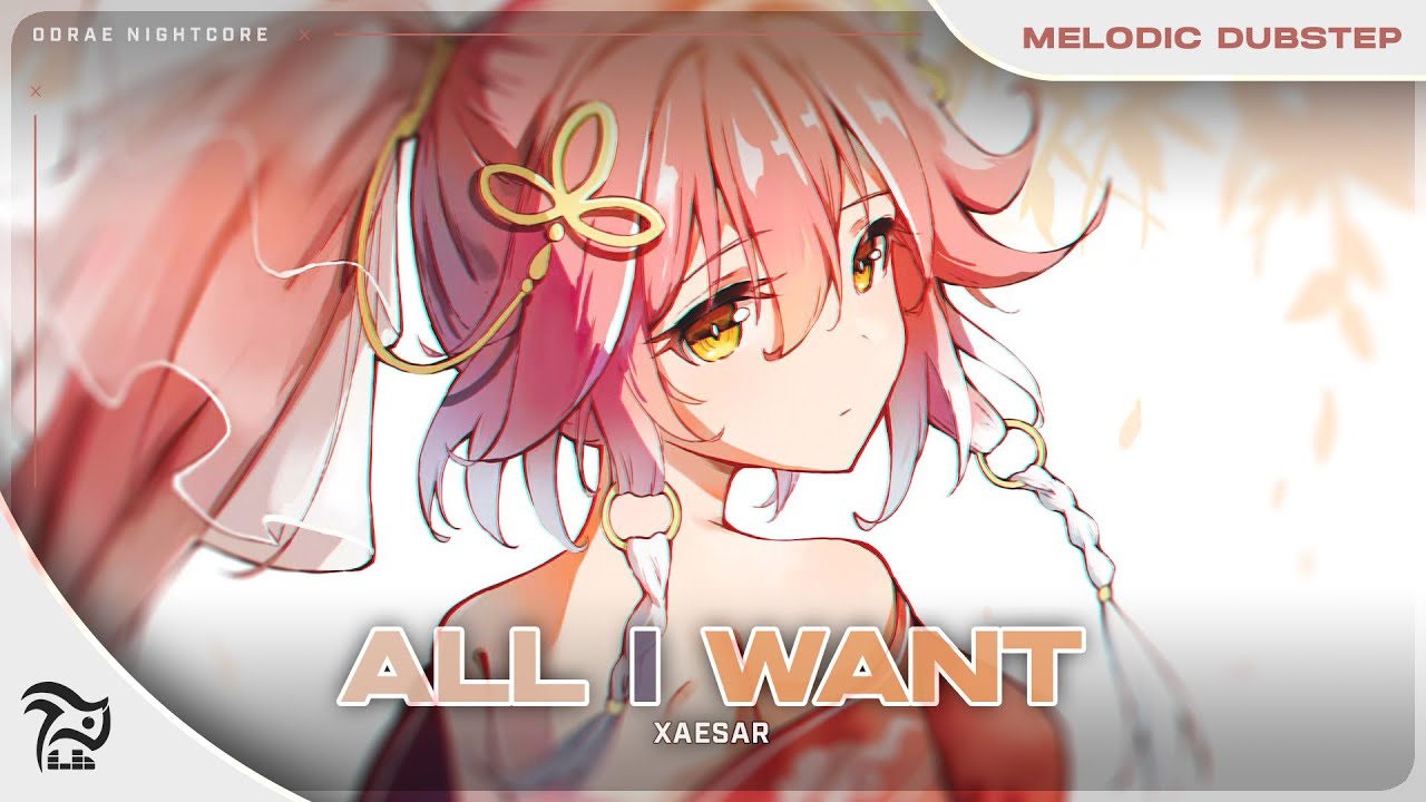 Nightcore - All I Want