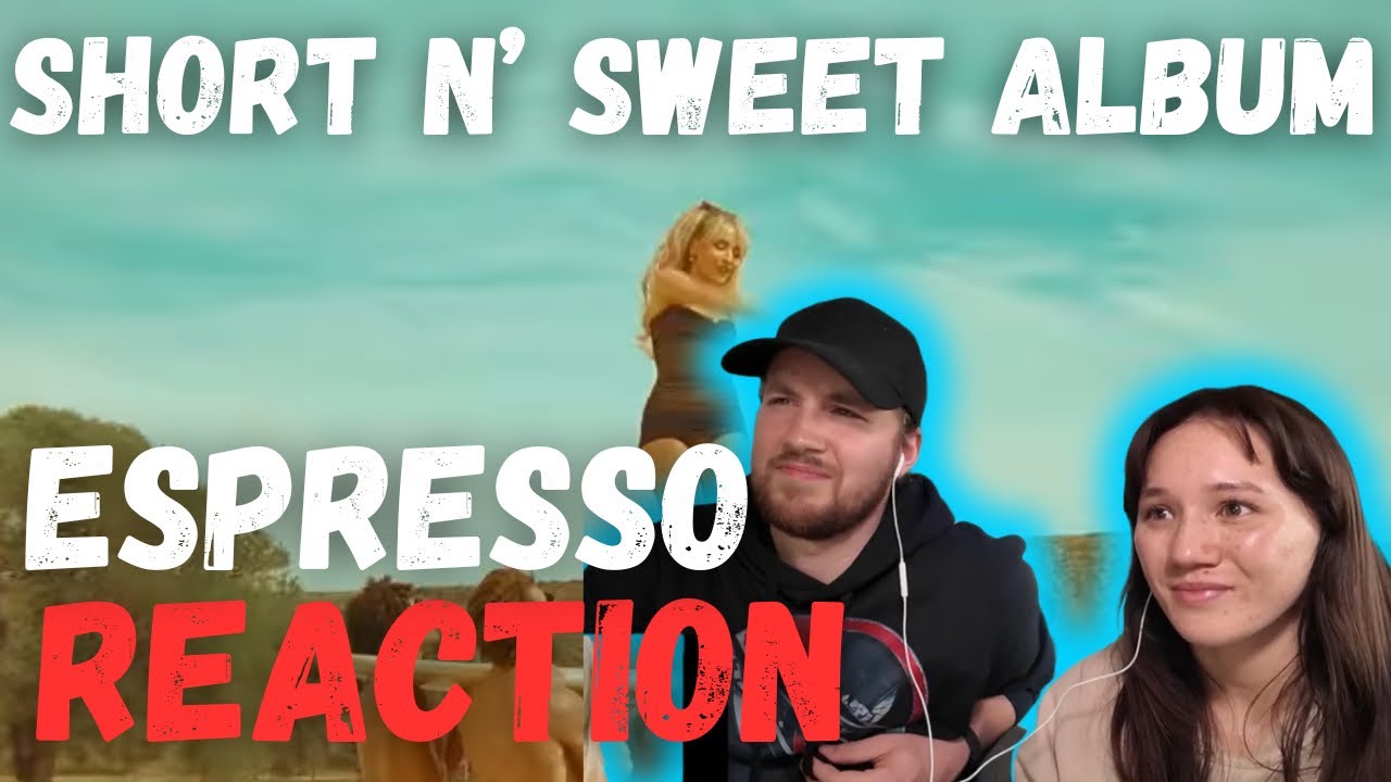 Espresso  - Sabrina Carpenter Short n' Sweet ALBUM REACTION