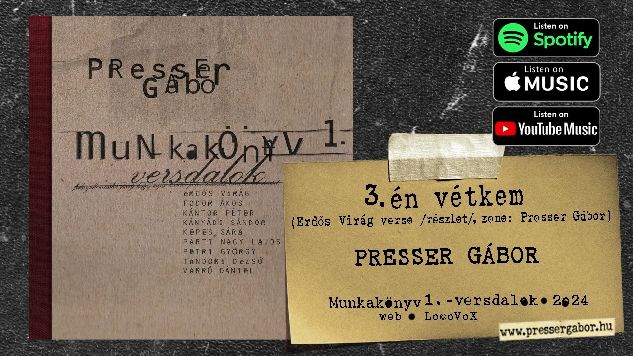 én vétkem (részlet) (Erdős Virág verse, zene: Presser Gábor) - Munkakönyv1- versdalok