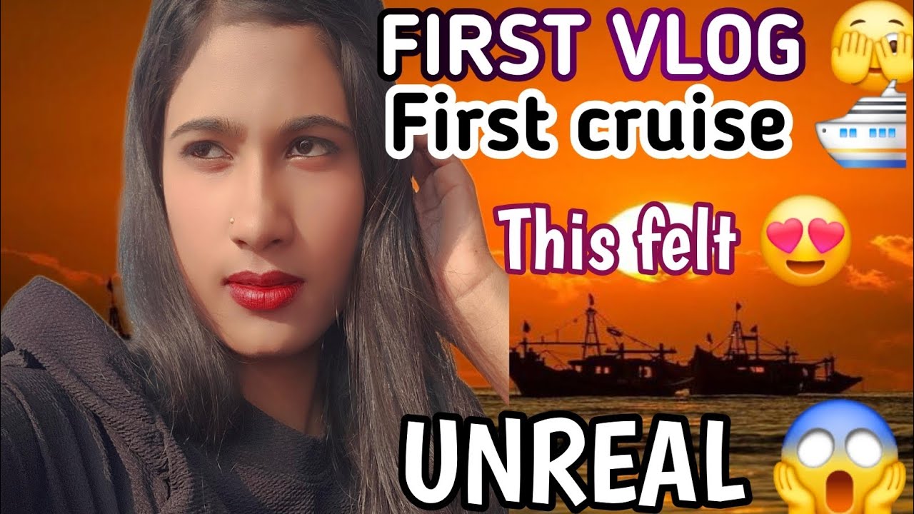 My First Vlog 🥰 || My First Cruise Experience  😍 || My First Video On YouTube 🫰 || 2026 || #vlog 