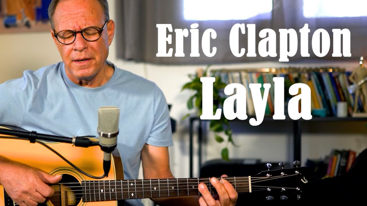Eric Clapton - Layla - Acoustic Cover