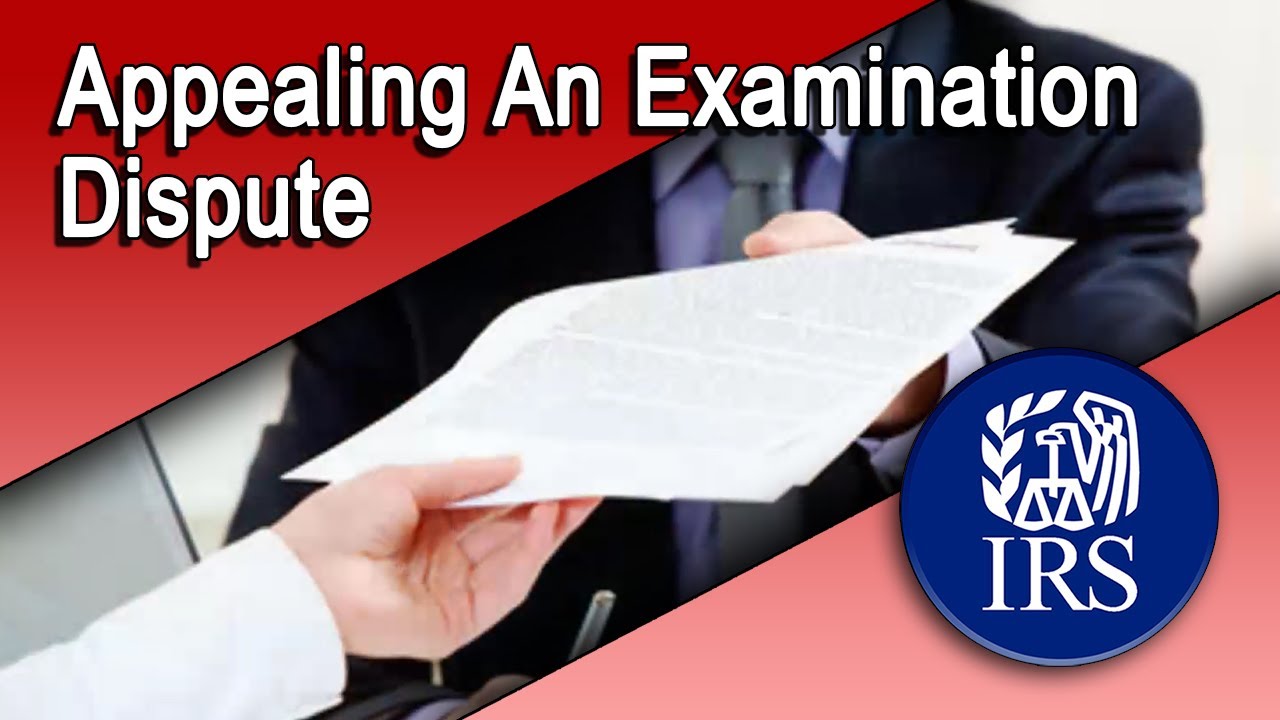 Appealing An Examination Dispute