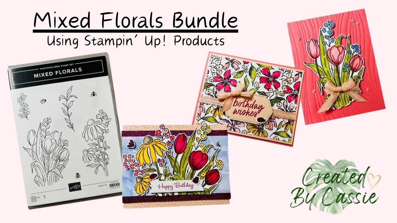 Mixed Florals Bundle From Stampin’ Up! [Episode 16]