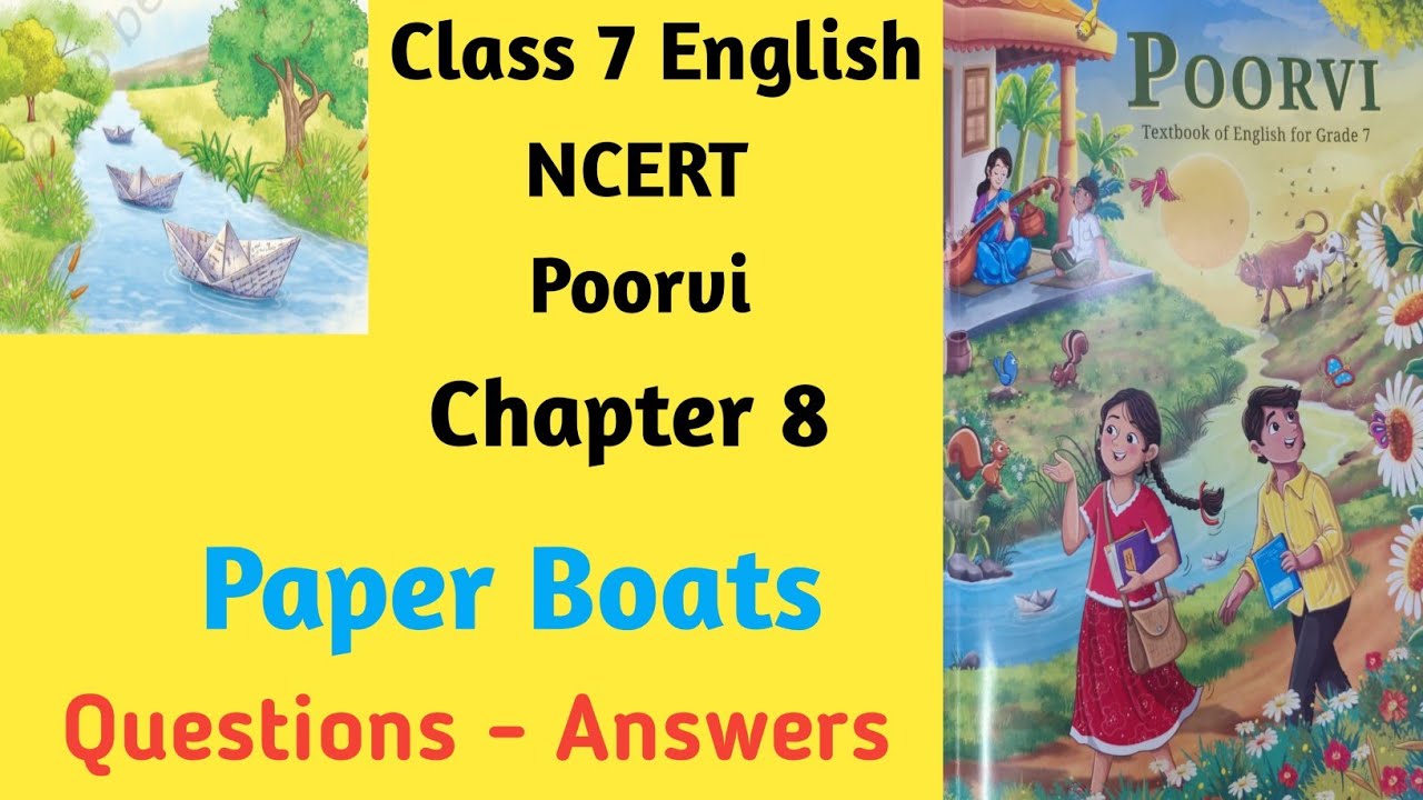 Class 7 English NCERT | Poorvi | Chapter 8 | Paper Boats (Poem) | Questions Answers | New Book 2025