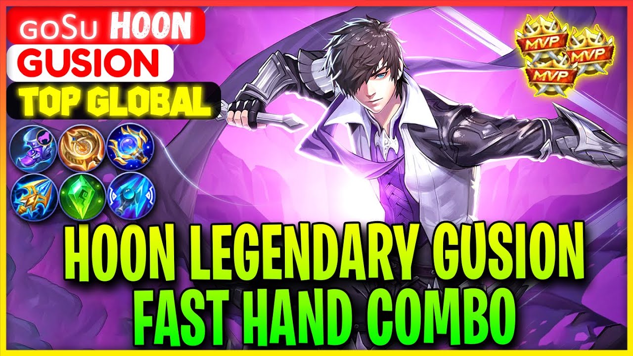 Hoon Legendary Gusion Fast Hand Combo - Former Top 1 Global Gusion ɢᴏsᴜ Hoon- Mobile Legends