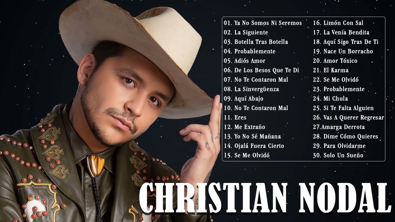 Christian Nodal Mix Exitos - Lo Mas Nuevo 2022