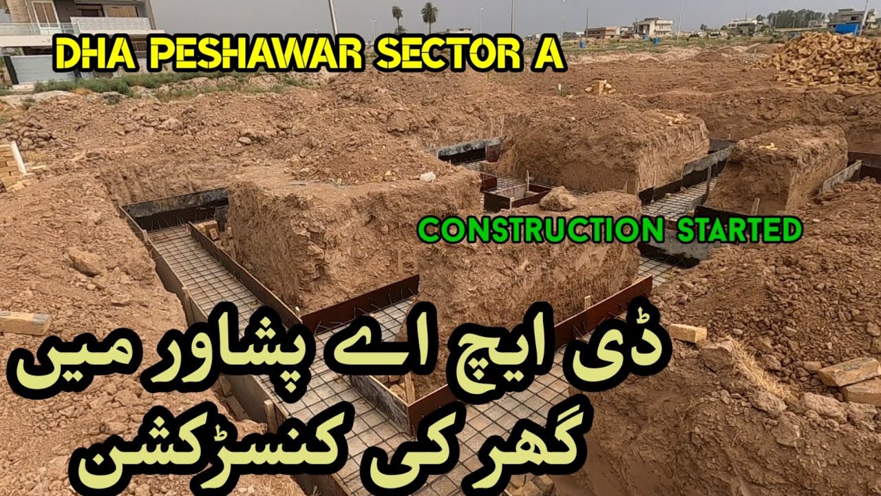 Dha Peshawar House Construction Started In Sector A |  Dha Peshawar Sector A | Latest From Dha