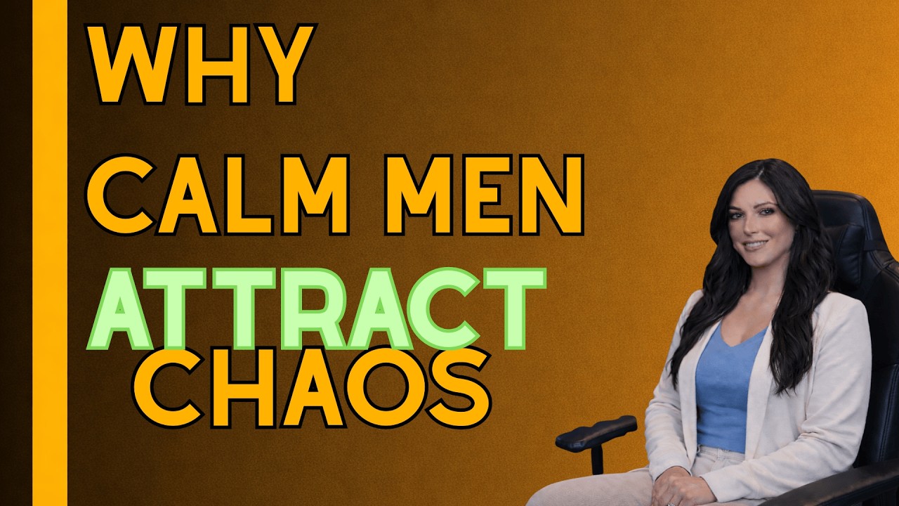 Why Calm Men Attract Chaos — And How to Break Free