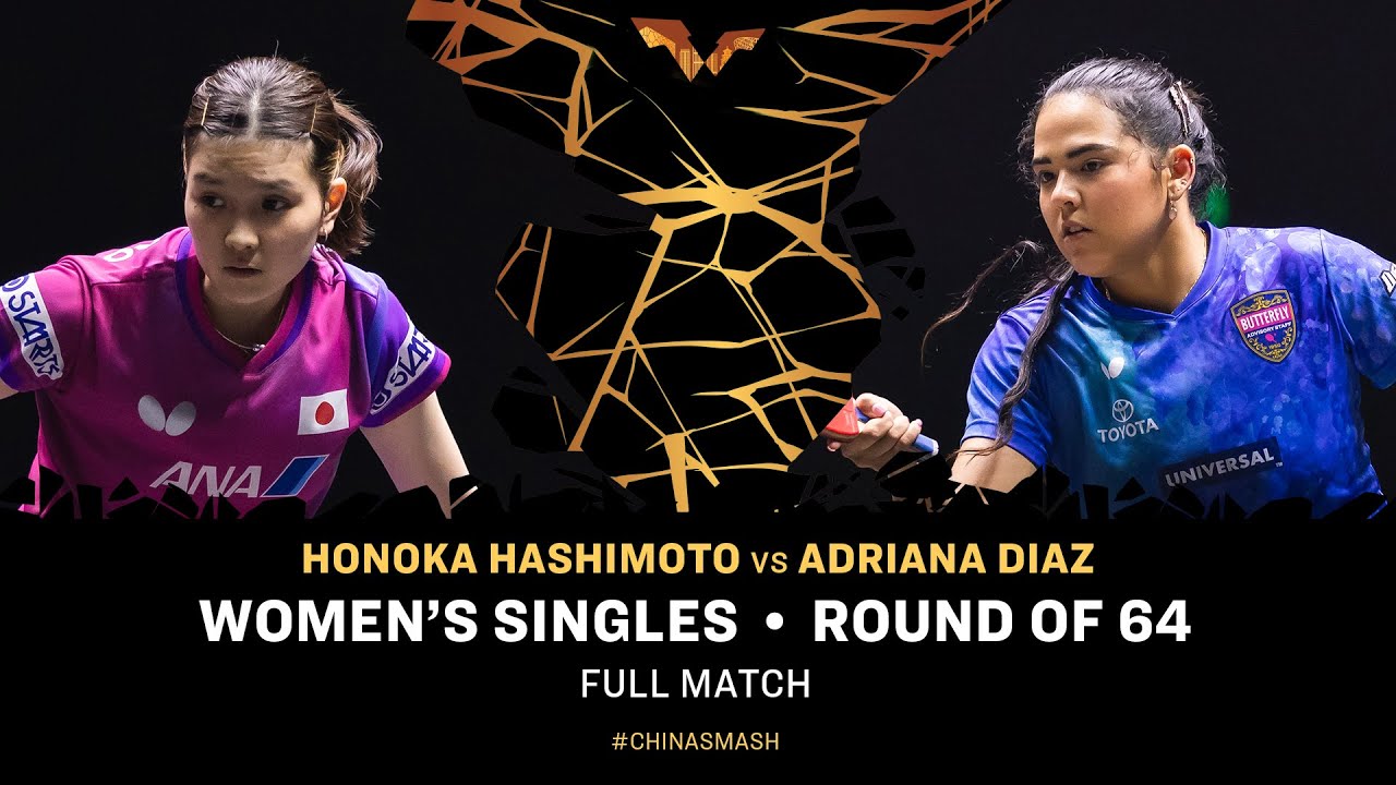 FULL MATCH | Honoka Hashimoto vs Adriana Diaz | WS R64 | #ChinaSmash 2025