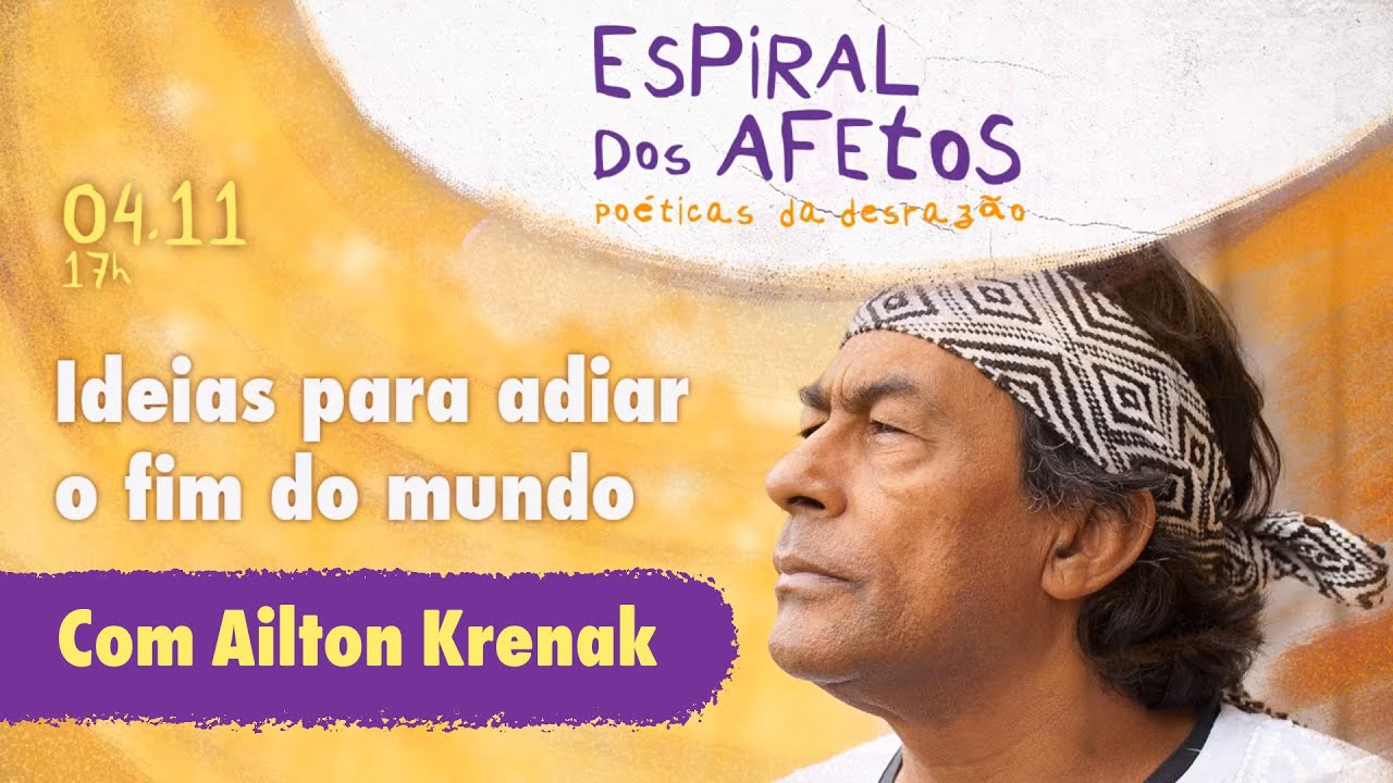 Espiral dos Afetos - Ideias para adiar o fim do mundo
