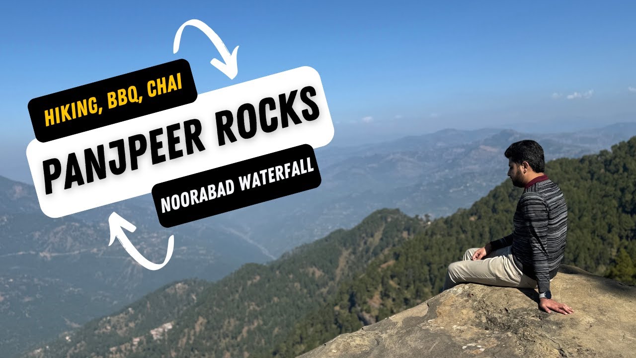Panjpeer Rocks - Noorabad Waterfall Trip- Wonder Near Islamabad | Scenic Drive, Forest, BBQ, Chai