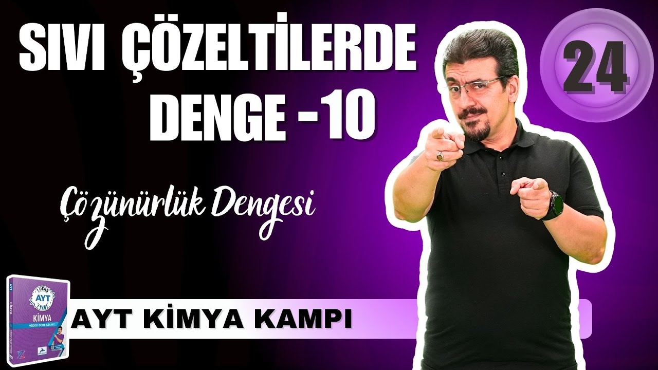Çözünürlük Dengesi I 39 Günde AYT Kimya Kampı 2025 I 24. GÜN