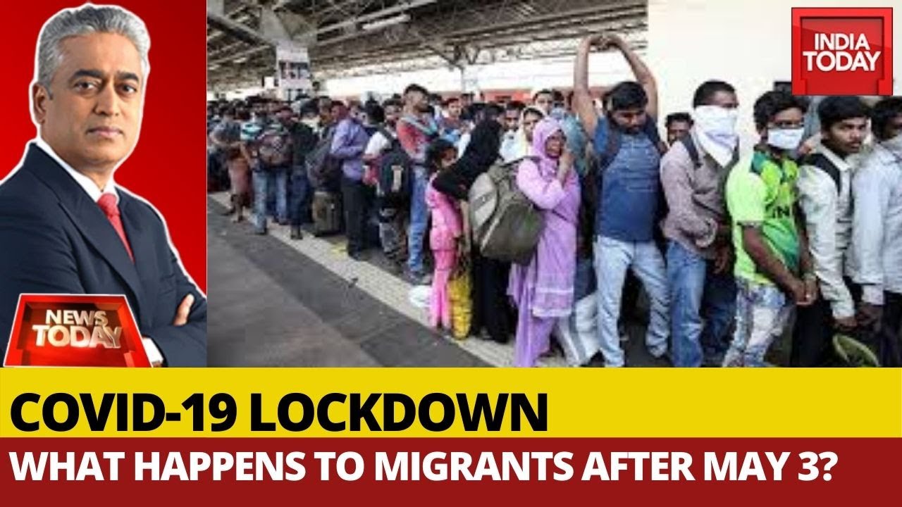 COVID-19 Crisis: What Happens To Migrants After May 3? | News Today With Rajdeep Sardesai