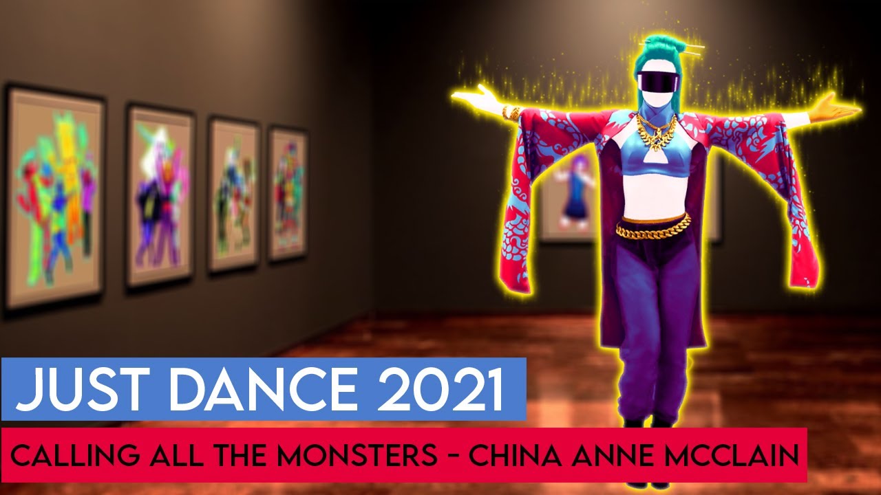 Just Dance 2021 | Calling All The Monsters by China Anne McClain | Fanmade Mashup