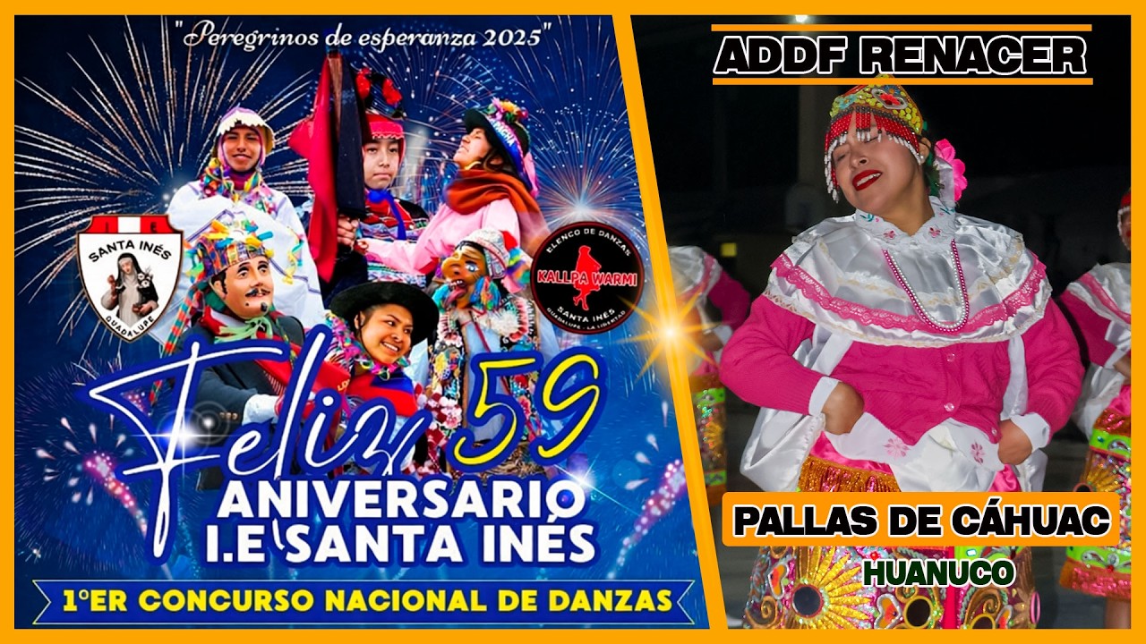 Pallas De Cáhuac // Huanuco // Addf Renacer // Peregrinos De Esperanza 2025 - Kallpa Warmi