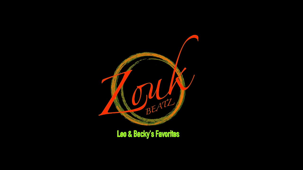 Brazilian Zouk Leo & Beckys Favorites (My Song For You - Ali Angel)