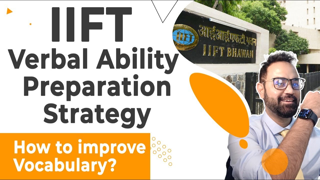IIFT Verbal Ability Preparation Strategy | How to improve Vocabulary? | Important things to cover