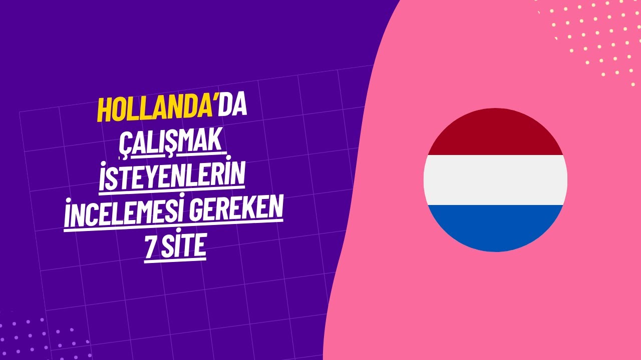 Çeviribilim Mezunlarının Hollanda'da İş Bulması İçin İncelemesi Gereken 7 Site