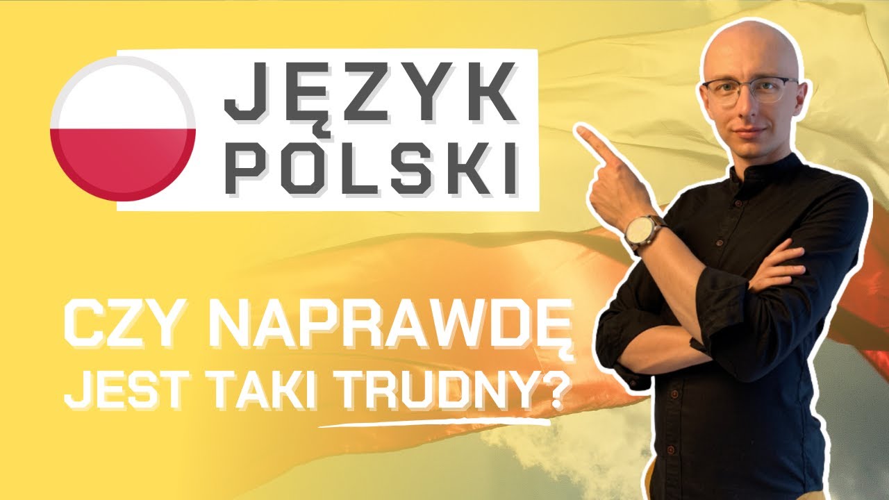 🇵🇱 JĘZYK POLSKI - dlaczego jest aż tak TRUDNY?