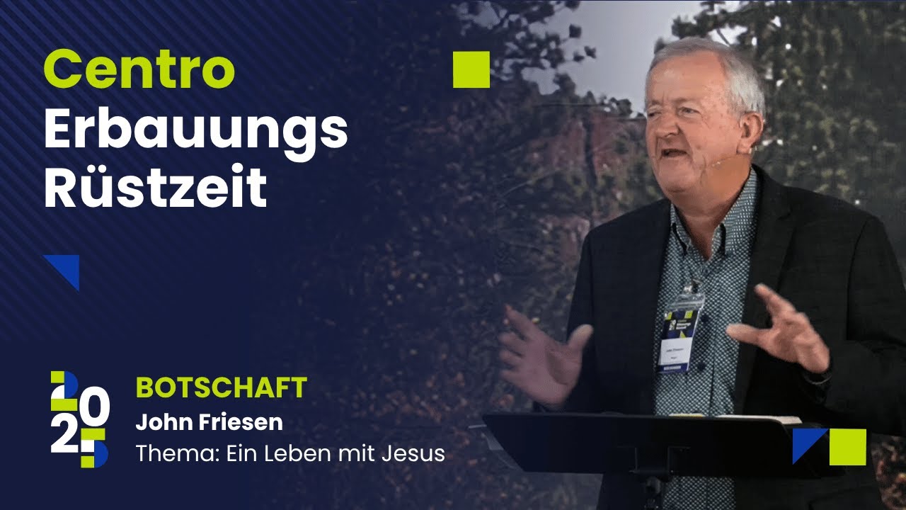 Ein Leben mit Jesus - John Friesen