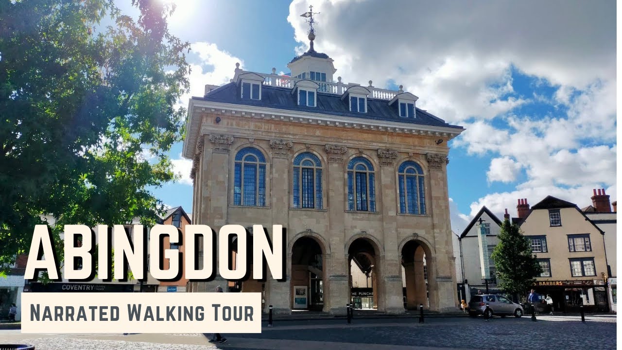 ABINGDON-ON-THAMES | 4K Narrated Walking Tour | Let's Walk 2021