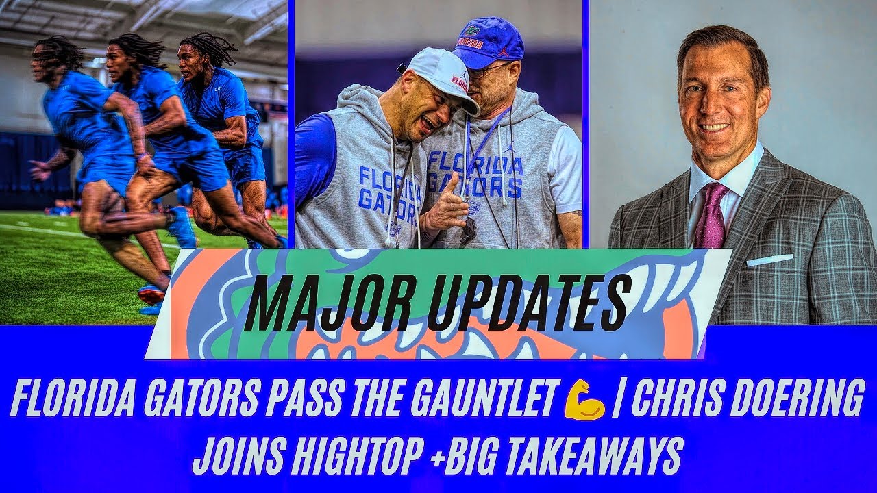 Florida Gators PASS The Gauntlet 💪 | Chris Doering Joins Hightop +Big Takeaways